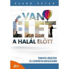 Van élet a halál előtt!   -  Londoni Készleten